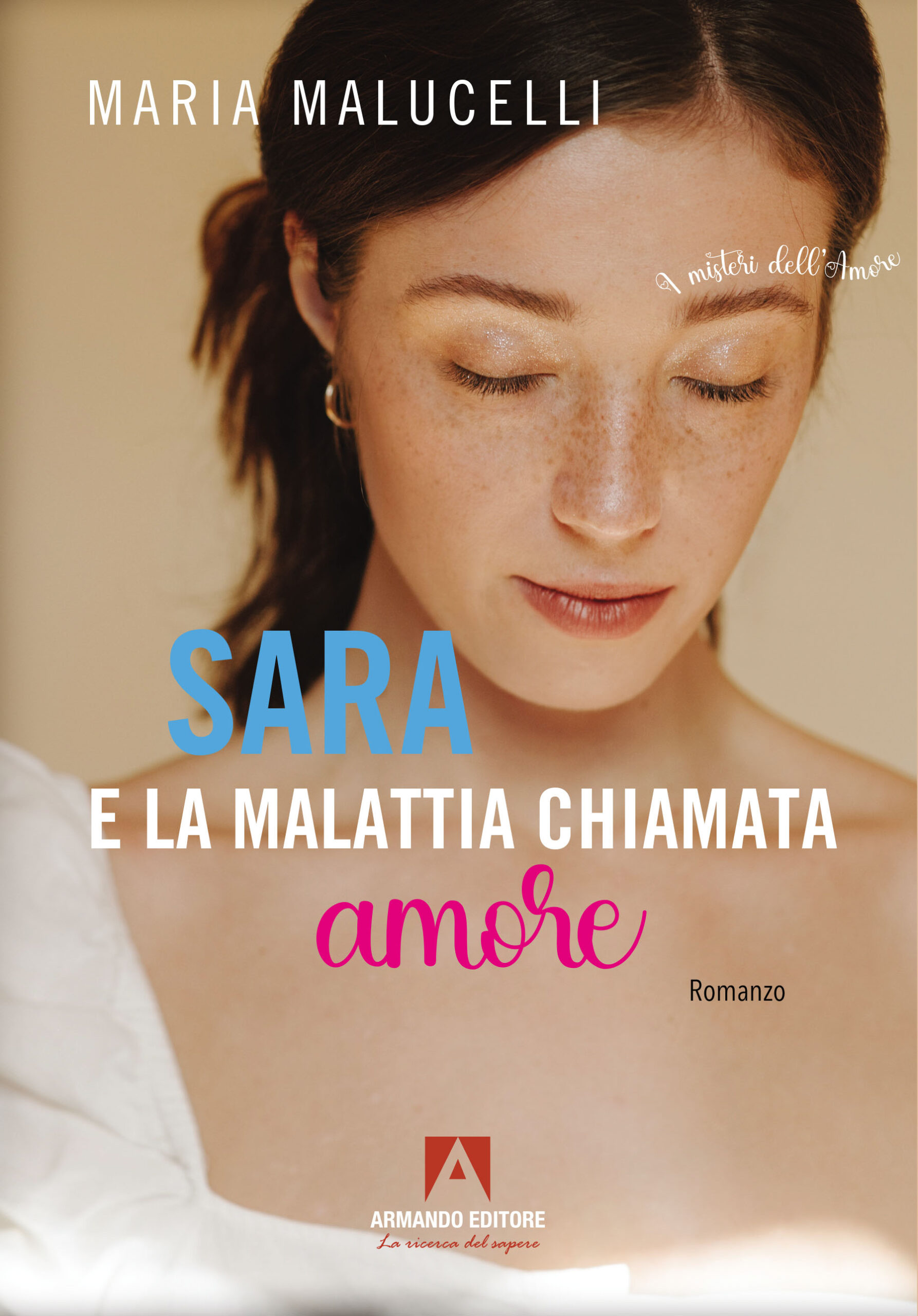 Sara e la malattia chiamata Amore