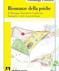 Risonanze della psiche. Il disegno narrativo condiviso