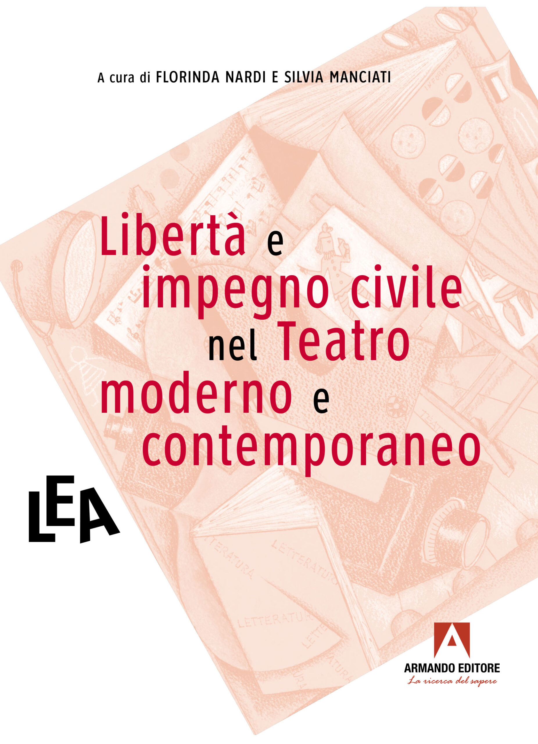Libertà e impegno civile nel Teatro moderno e contemporaneo