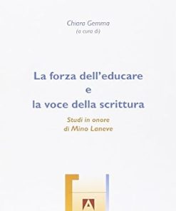 La forza dell'educare e la voce della scrittura