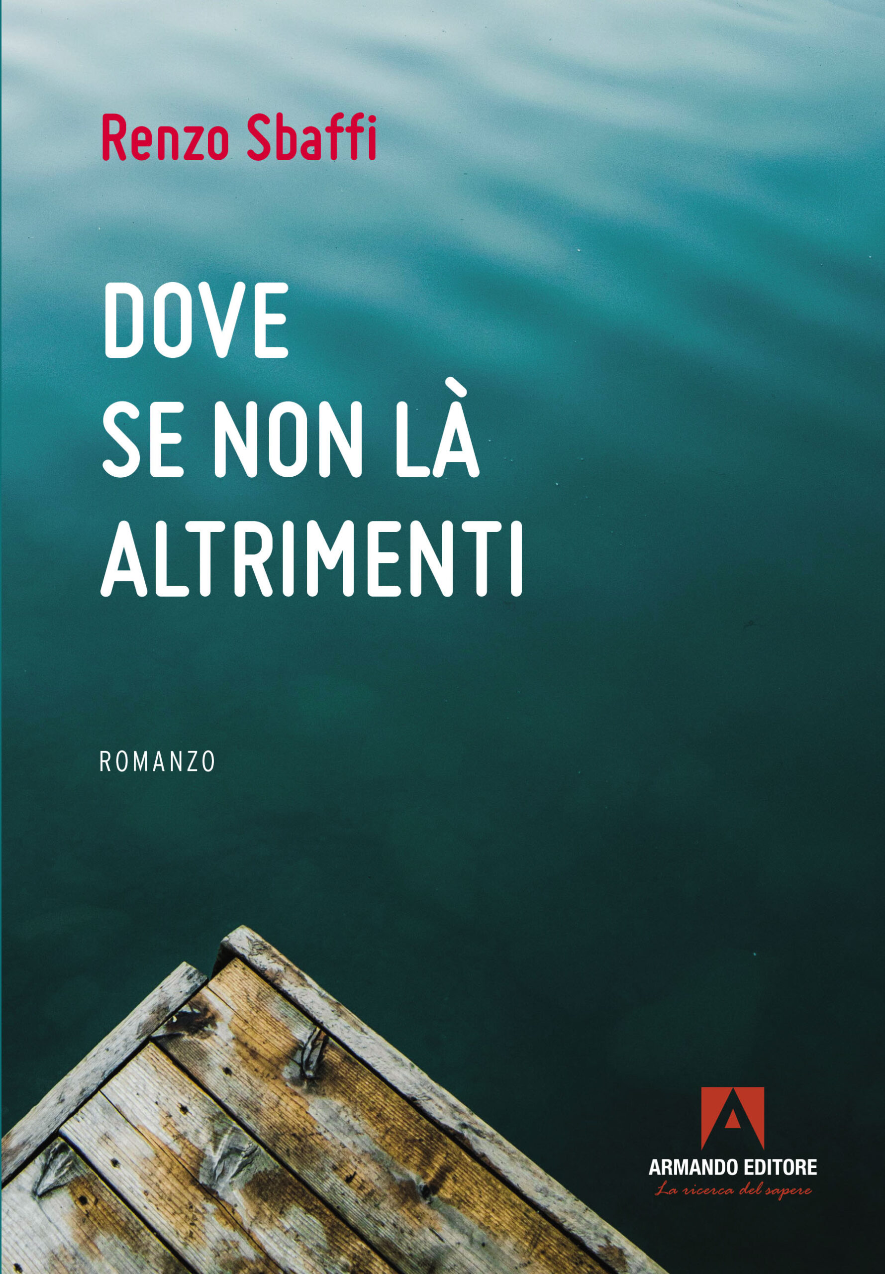 Dove Se non là altrimenti