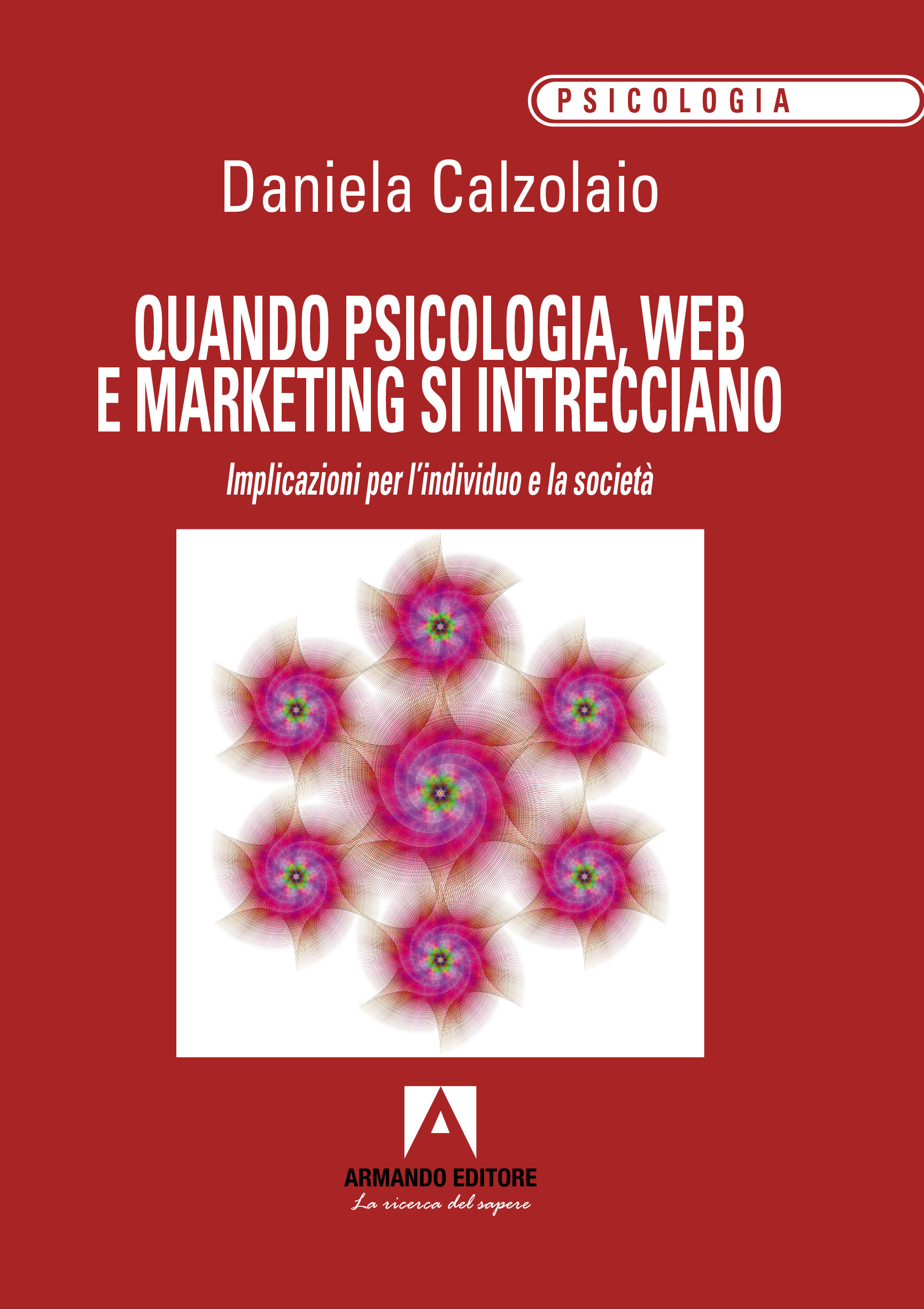 Quando psicologia, web e marketing si intrecciano
