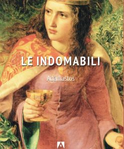 Le indomabili. Adamastos