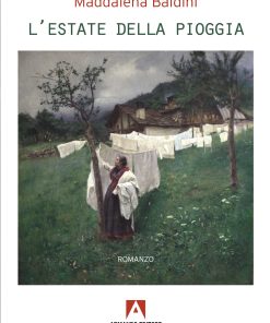 Copertina del libro "L'estate della pioggia" di Maddalena Baldini.