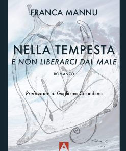 Copertina "Nella tempesta. E non liberarci dal male" di Franca Mannu