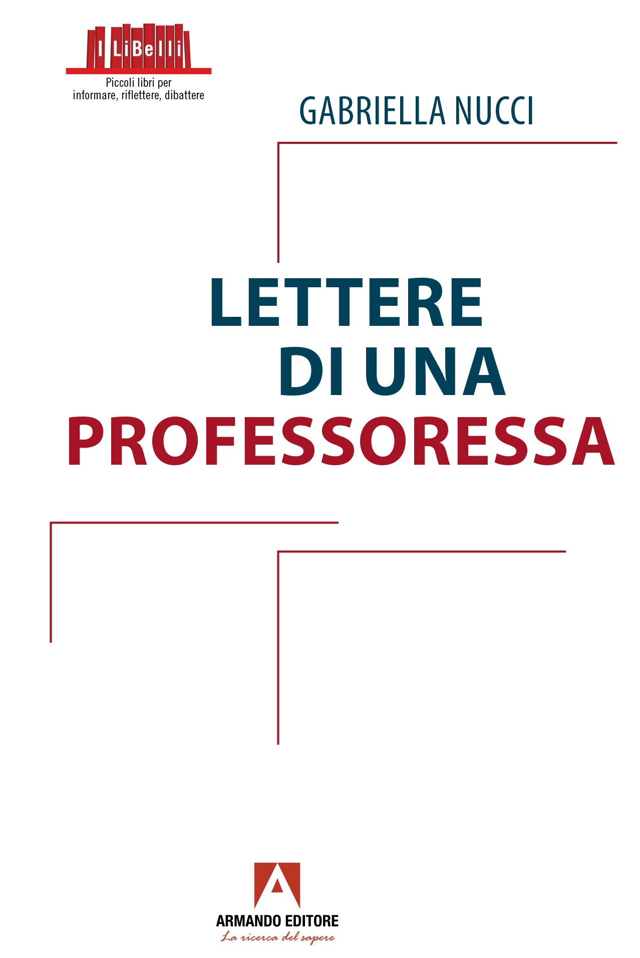 Copertina "Lettere di una professoressa" di Gabriella Nucci