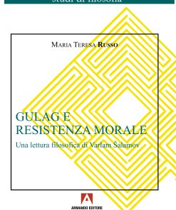 Copertina "Gulag e resistenza morale" di Maria Teresa Russo