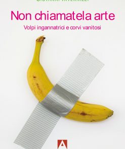 Non chiamatela arte. Volpi ingannatrici e corvi vanitosi