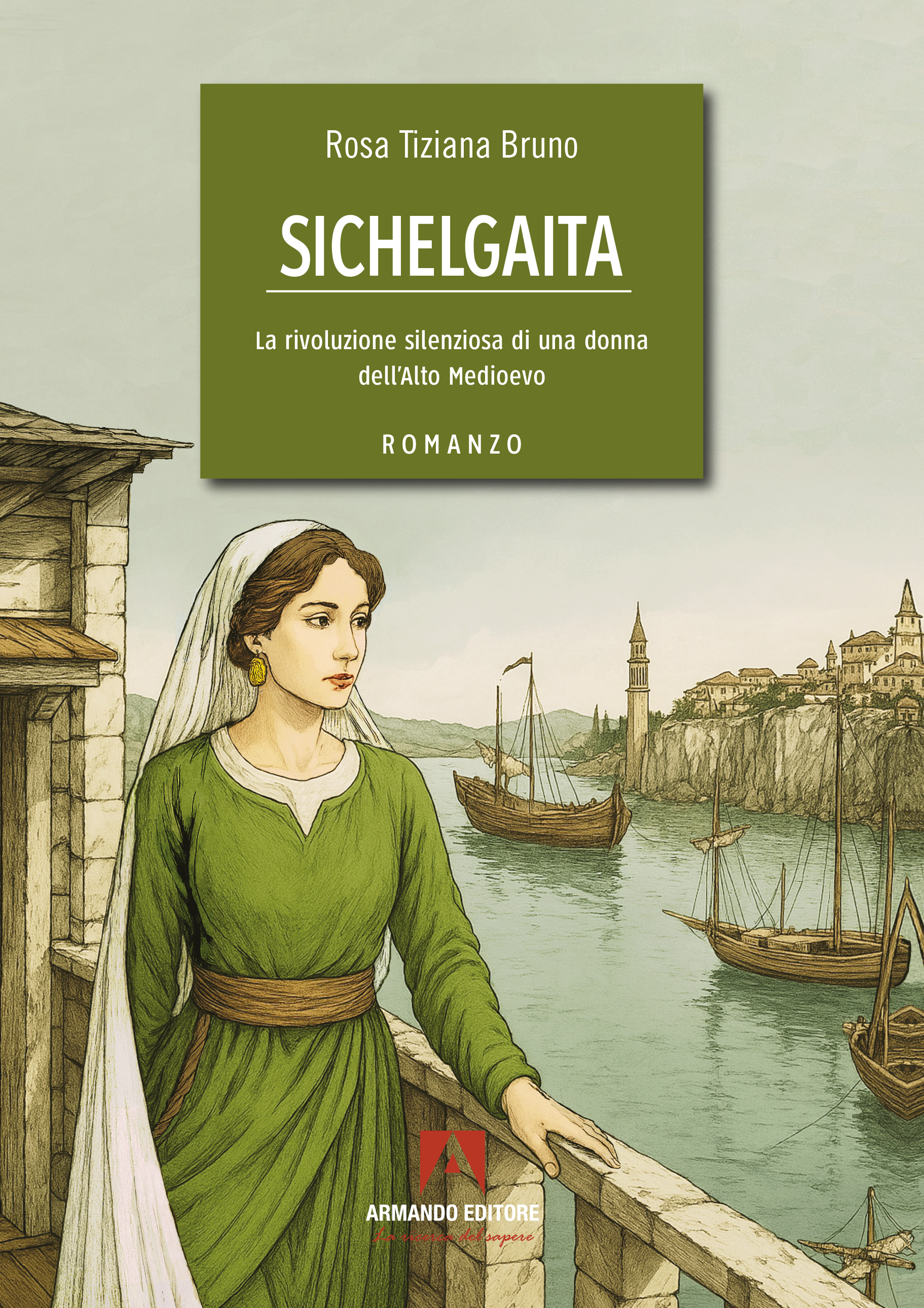 Sichelgaita. La rivoluzione silenziosa di una donna dell’Alto Medioevo