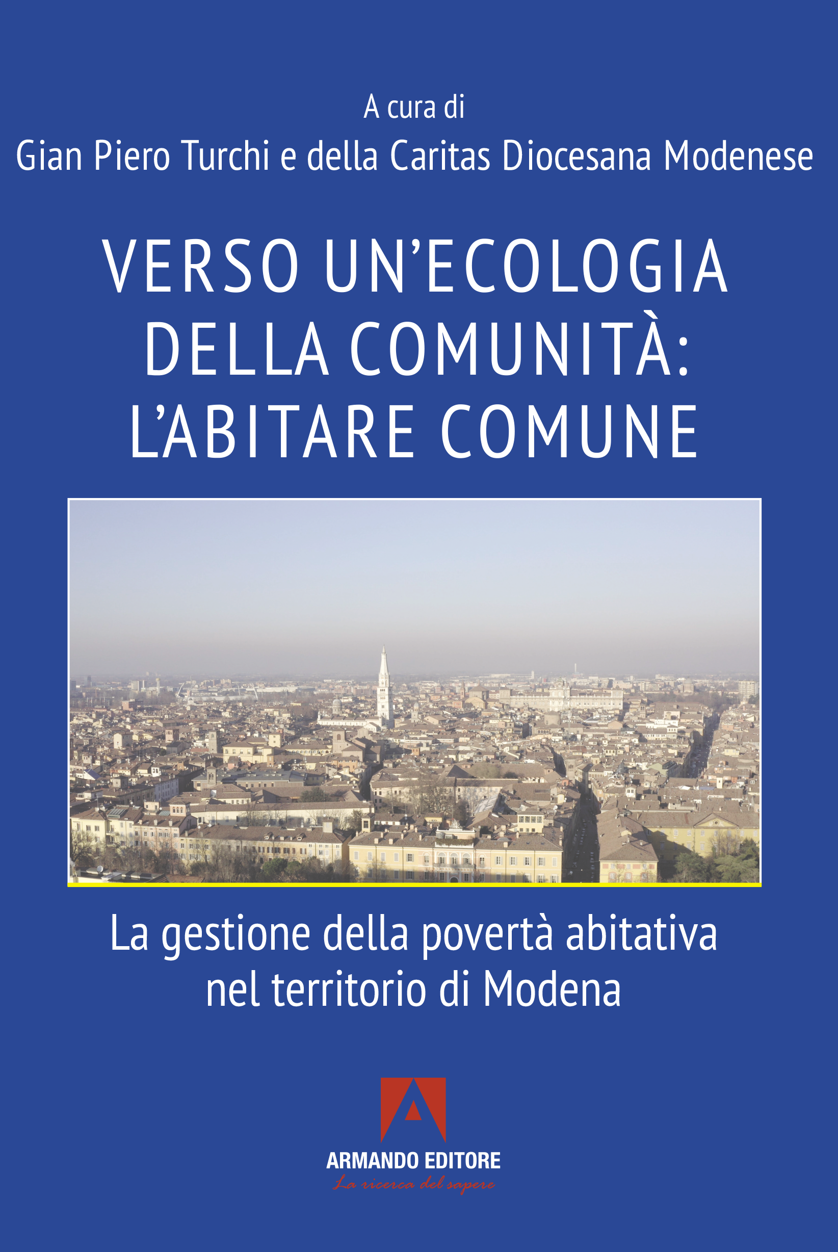 Verso un'ecologia della comunità: l'abitare comune