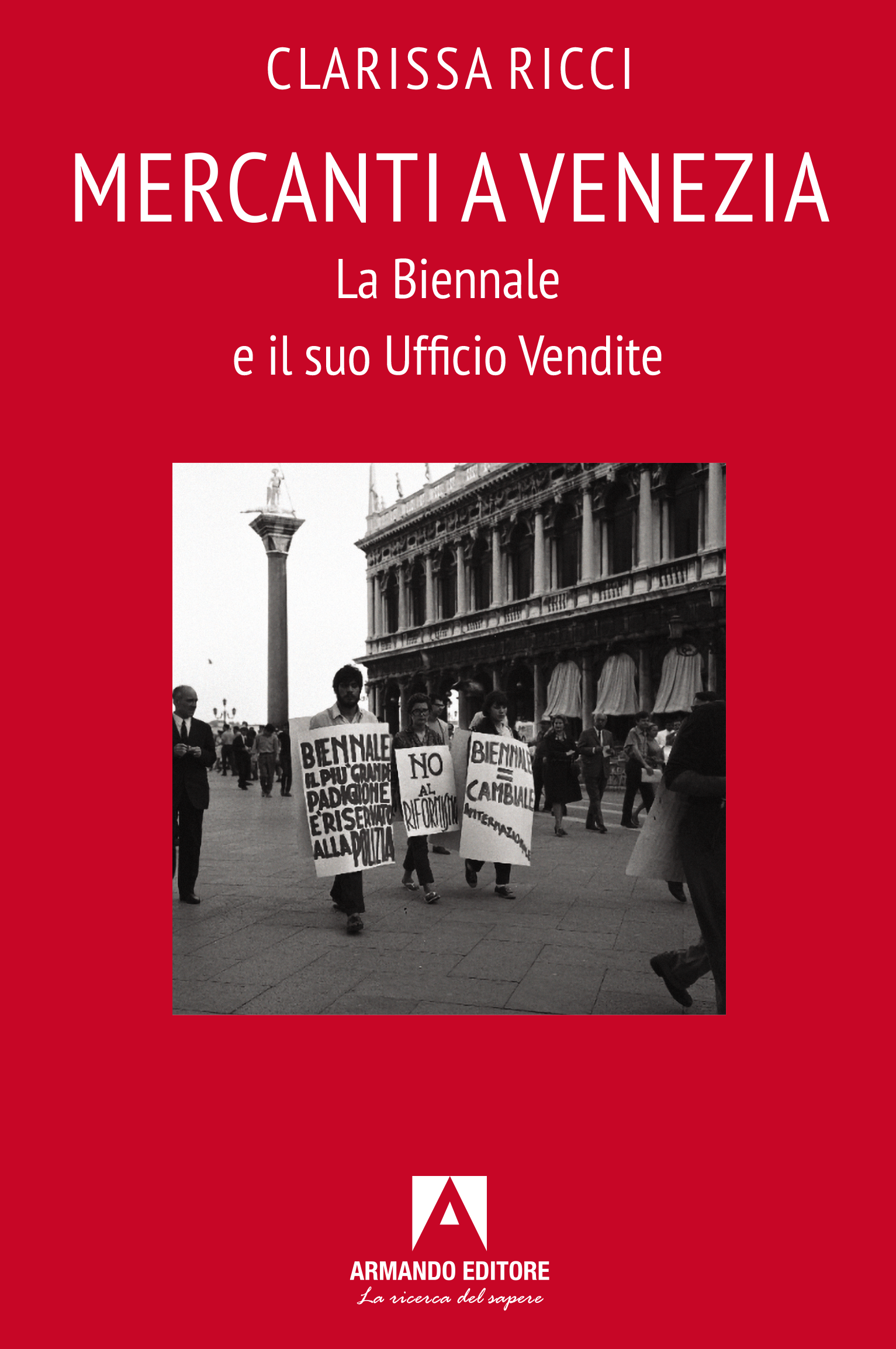Mercanti a Venezia. La Biennale e il suo Ufficio Vendite