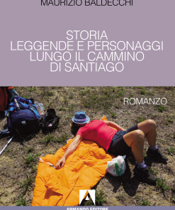 Storia, leggende e personaggi lungo il Cammino di Santiago