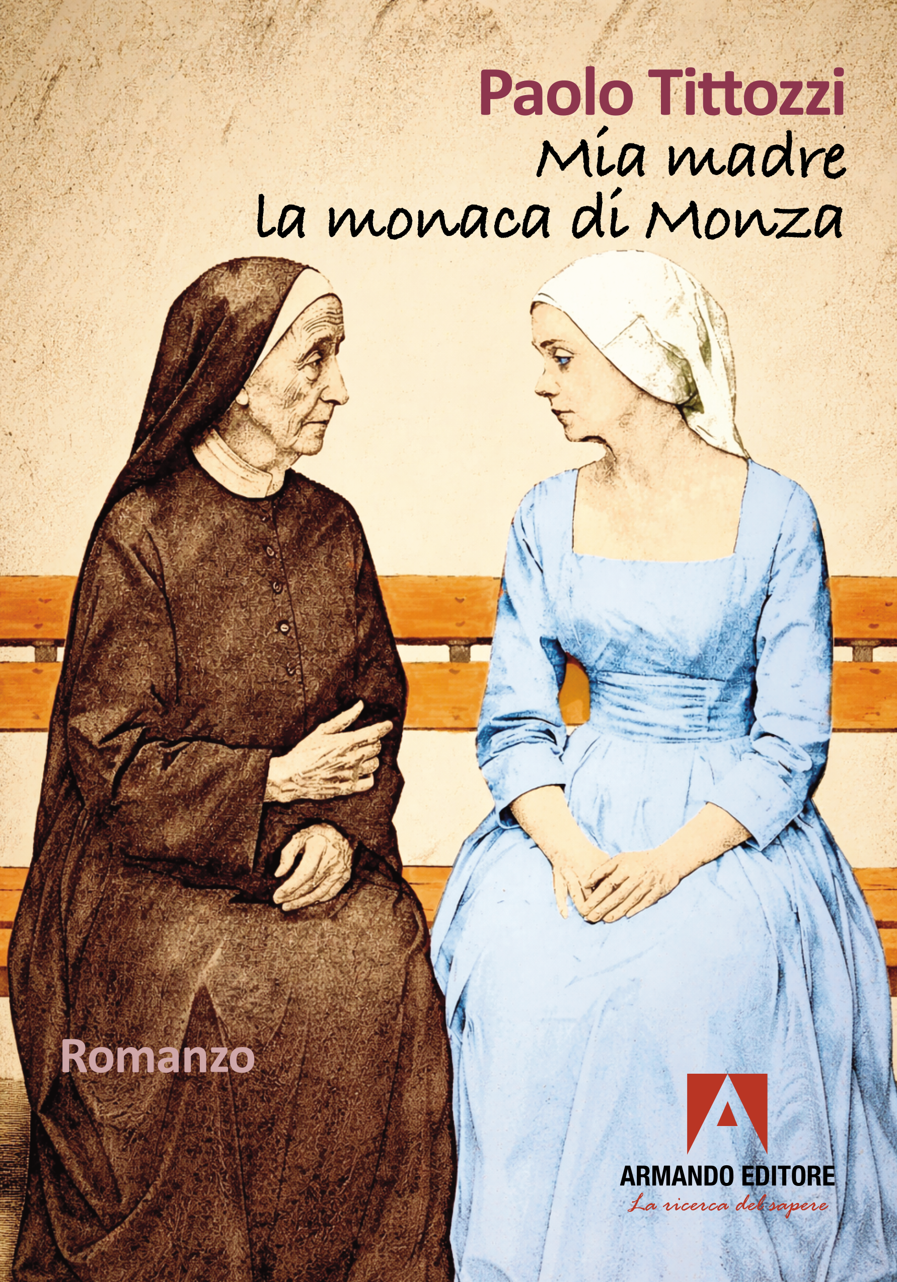 Mia madre la monaca di Monza