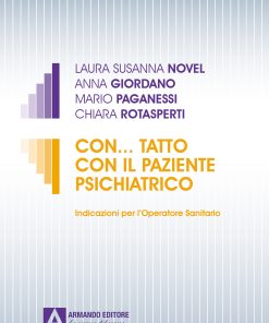 Con... tatto con il paziente psichiatrico. Indicazioni per l'Operatore Sanitario