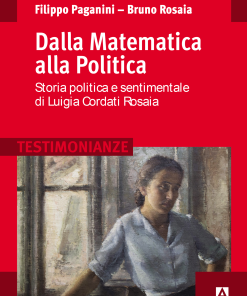Dalla Matematica alla Politica. Storia politica e sentimentale di Luigia Cordati Rosaia
