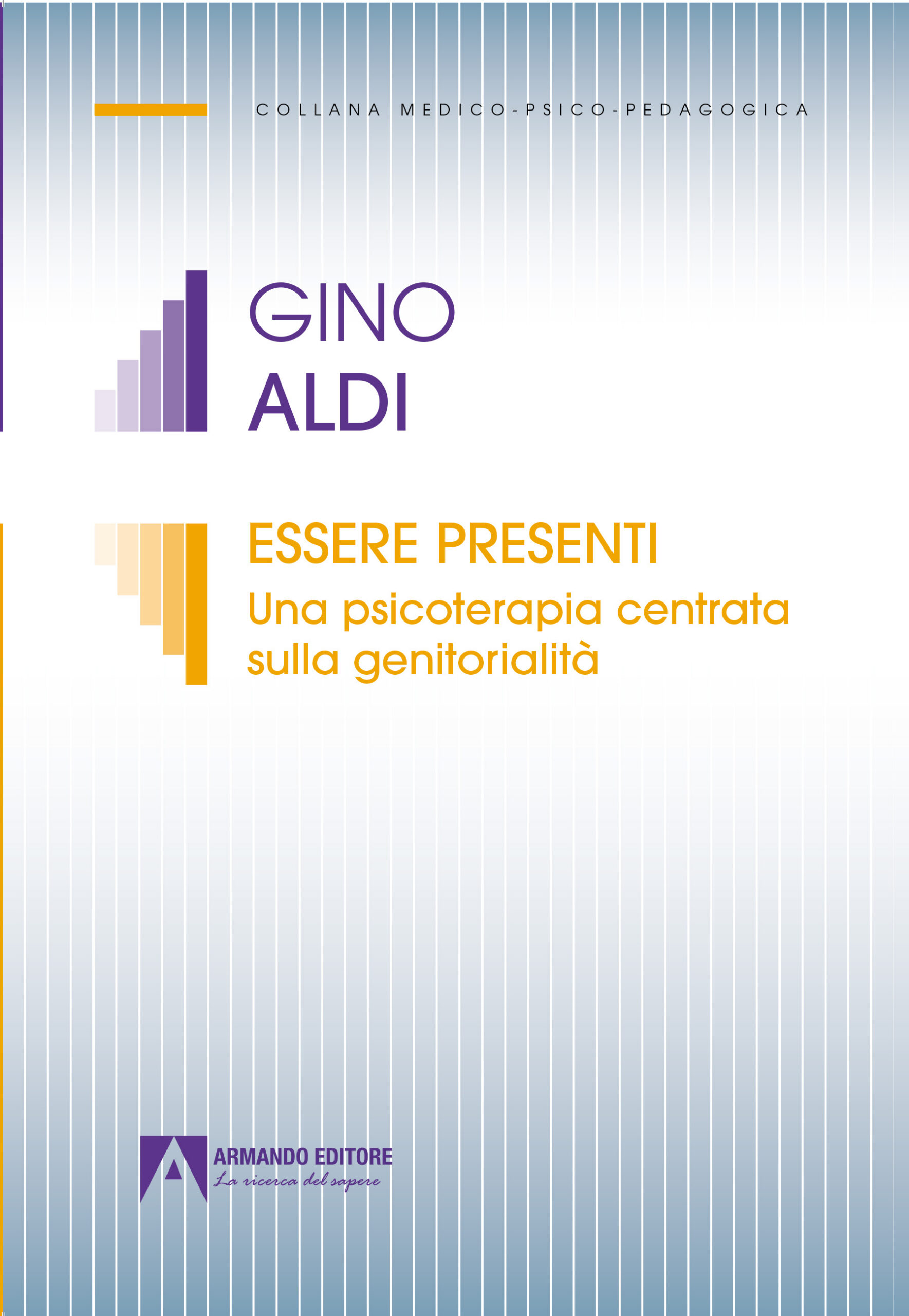 Essere presenti una psicoterapia centrata sulla genitorialità