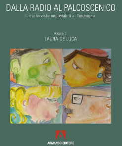 Dalla radio al palcoscenico. Le interviste impossibili al Tordinona