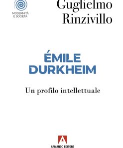 Émile Durkheim. Un profilo intellettuale