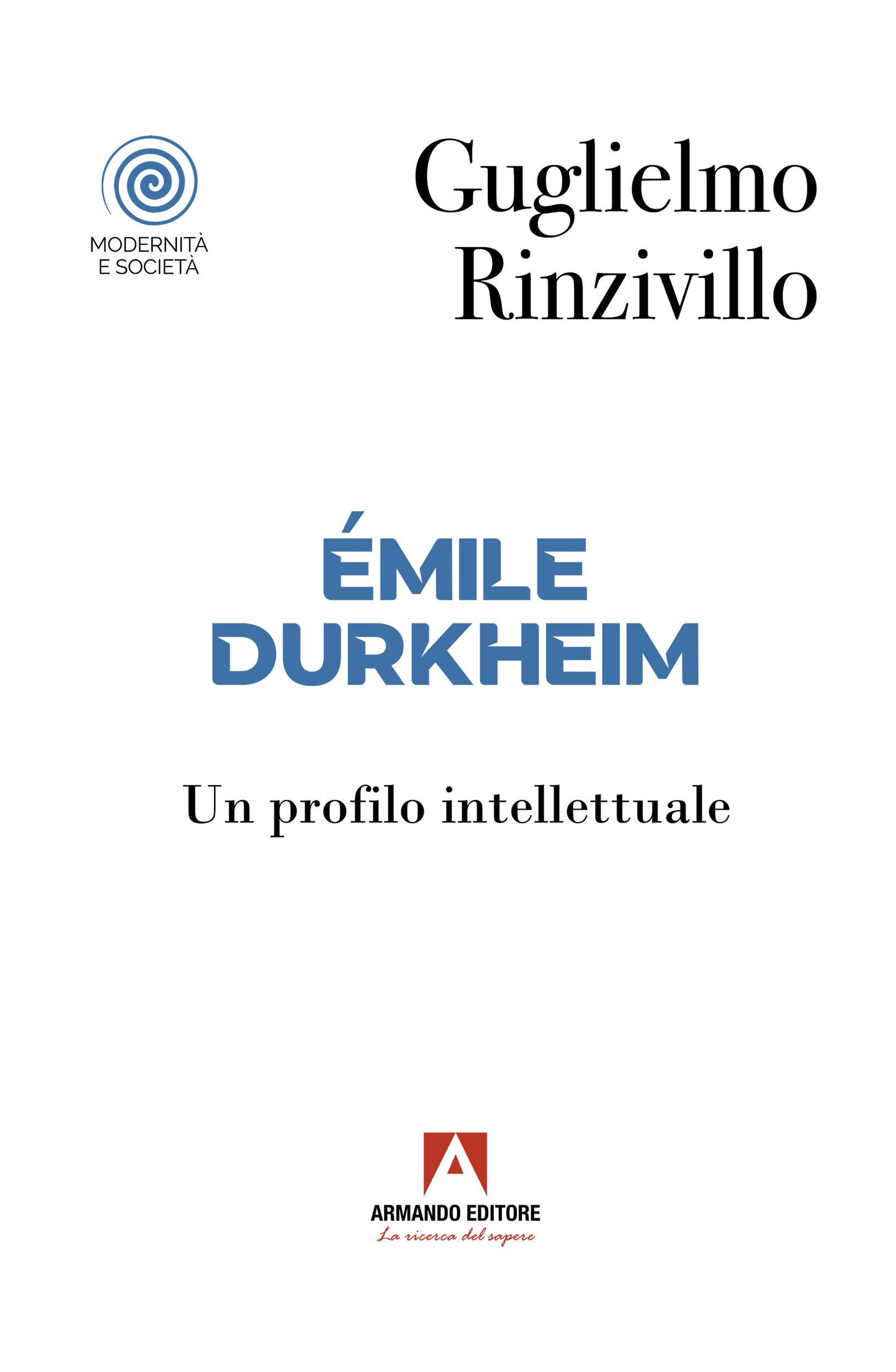 Émile Durkheim. Un profilo intellettuale