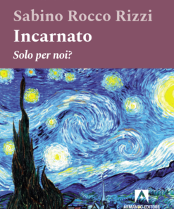 Incarnato. Solo per noi?
