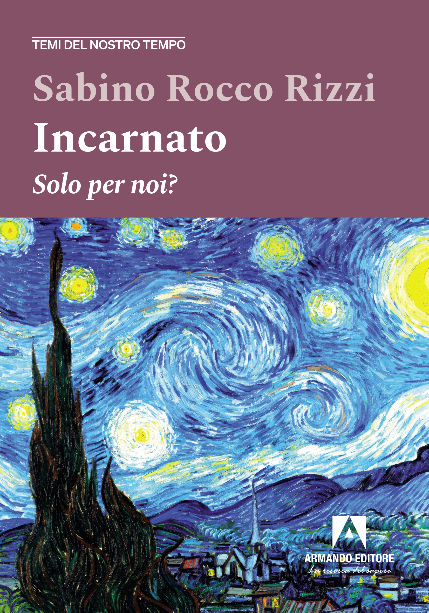 Incarnato. Solo per noi?