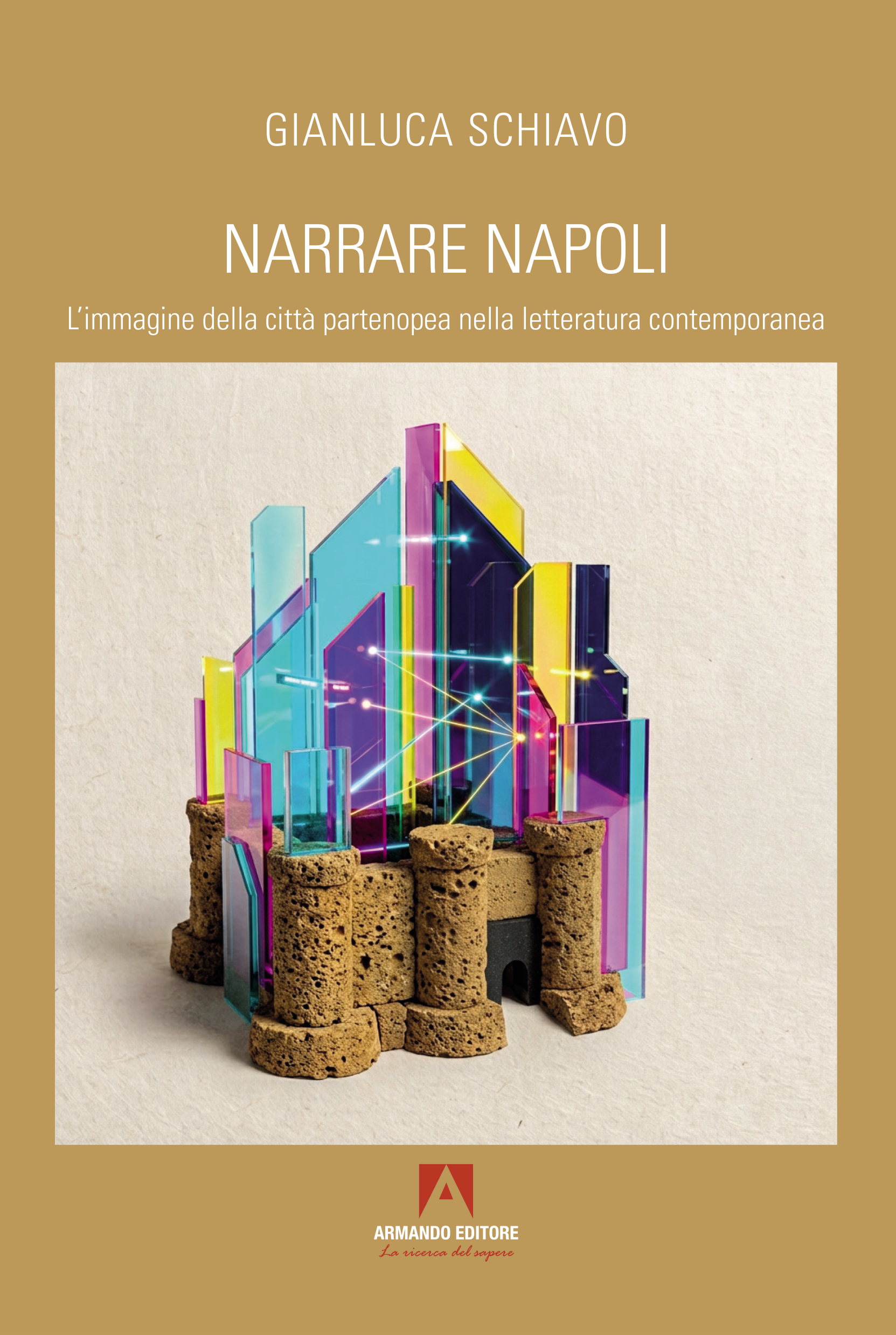 Narrare Napoli. L'immagine della città partenopea nella letteratura contemporanea