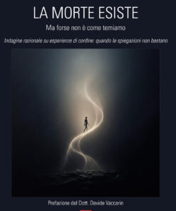 La morte esiste ma forse non è come temiamo